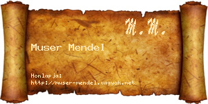Muser Mendel névjegykártya
